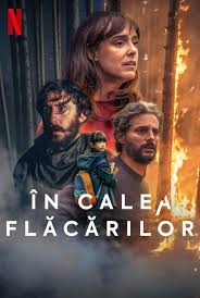 În calea flăcărilor