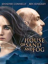 House of Sand and Fog